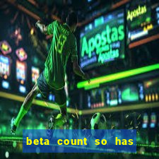 beta count so has changed pt br